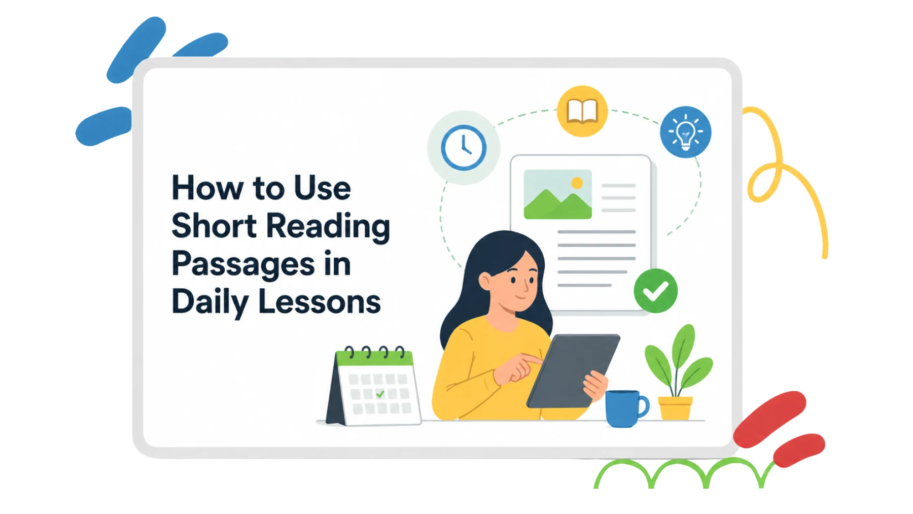 How to Use Short Reading Passages in Daily Lessons