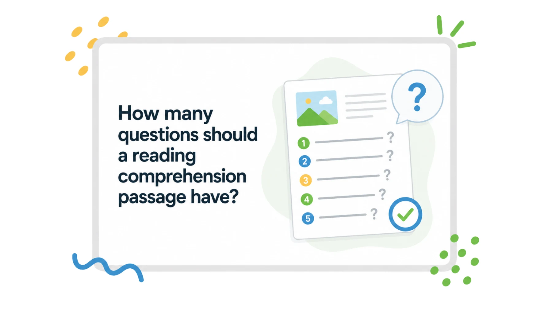 How Many Questions Should a Reading Comprehension Passage Have?