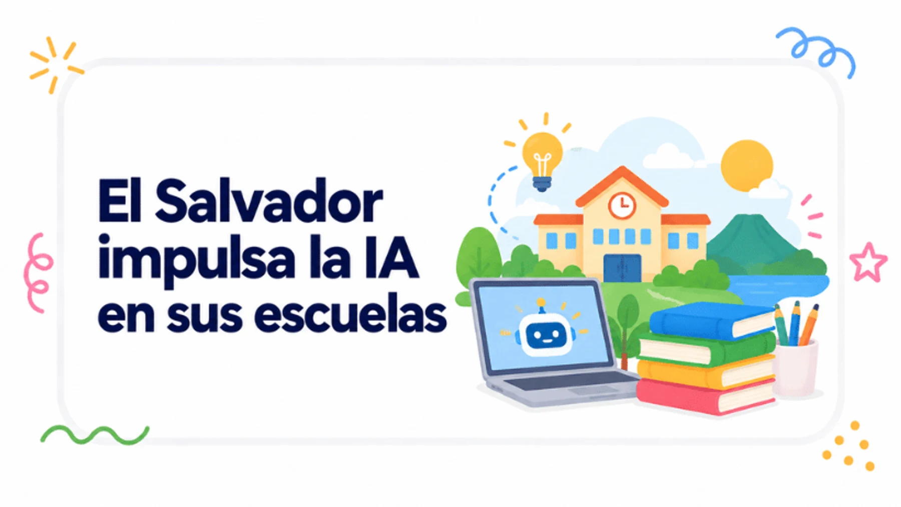 El Salvador impulsa la IA en sus escuelas: 4 formas en que puede ayudar a los docentes